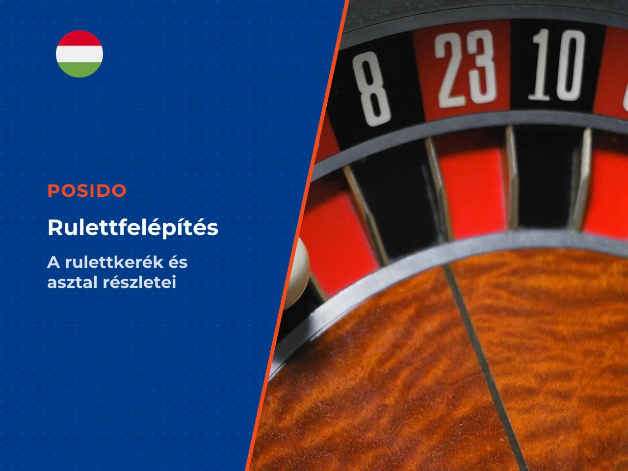 A roulette wheel és a rulettasztal