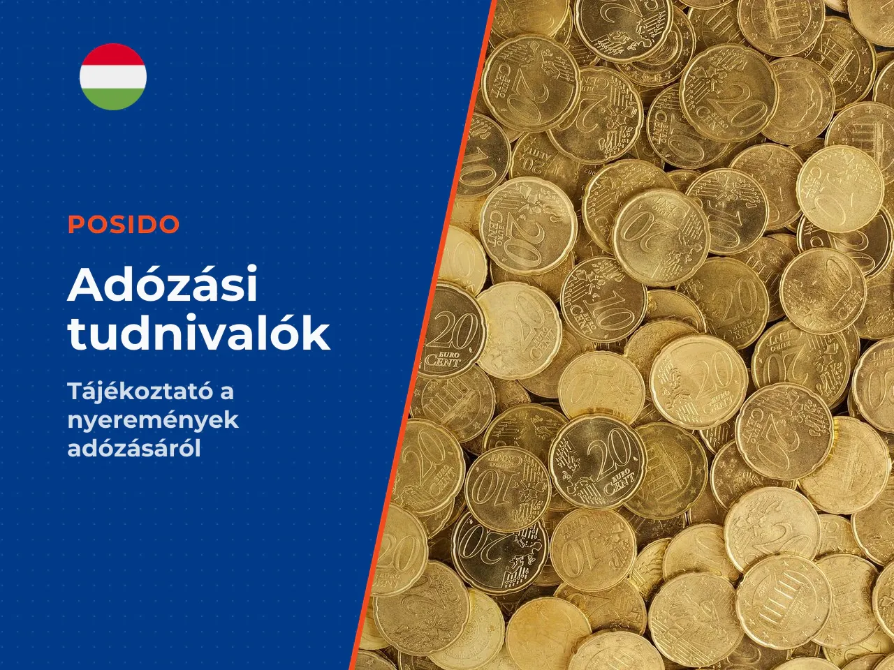 Nyeremények adózása Magyarországon általános tájékoztatás. A