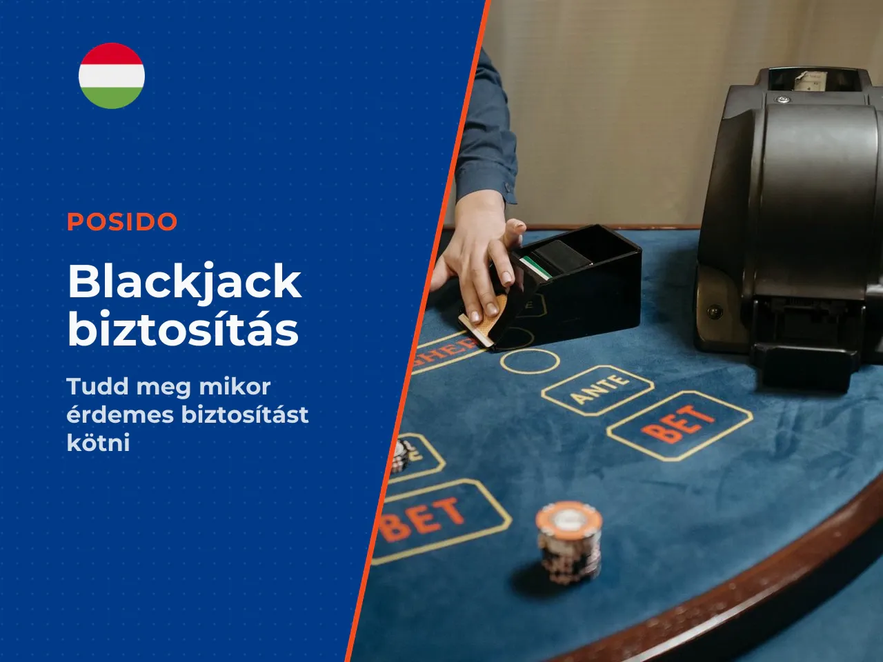 Biztosítás és mellékfogadás blackjackben. A biztosítás